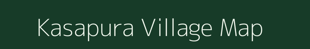 Kasapura village map in Karnataka