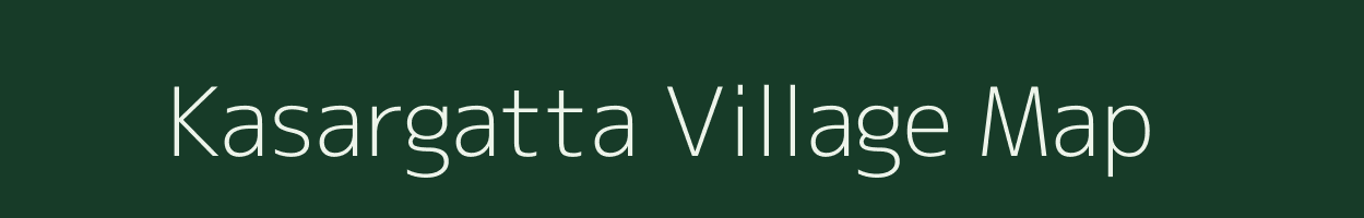 Kasargatta village map in Maharashtra