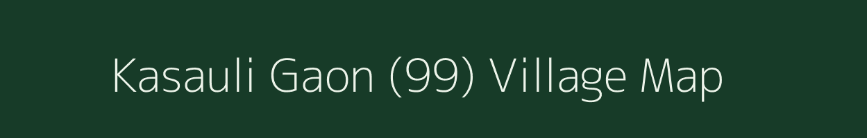 Kasauli Gaon (99) village map in Himachal Pradesh