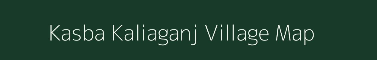 Kasba Kaliaganj village map in Bihar