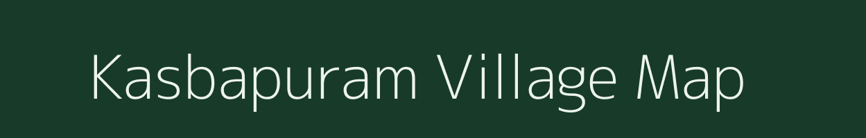 Kasbapuram village map in Tamil Nadu