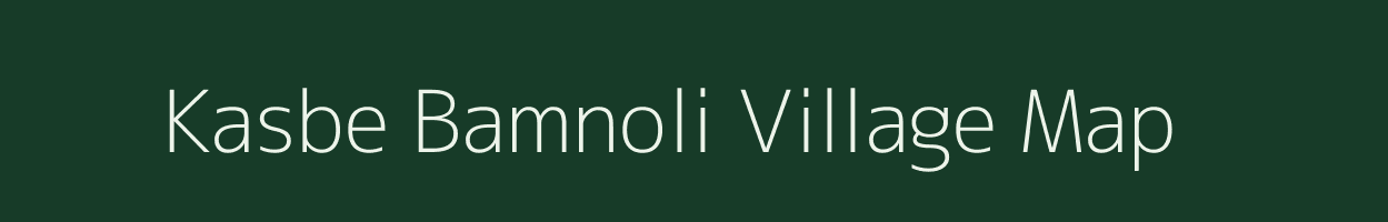 Kasbe Bamnoli village map in Maharashtra