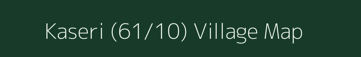 Kaseri (61/10) village map in Himachal Pradesh