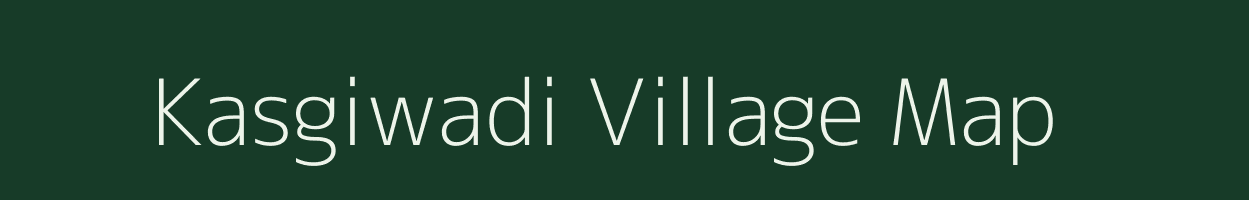 Kasgiwadi village map in Maharashtra