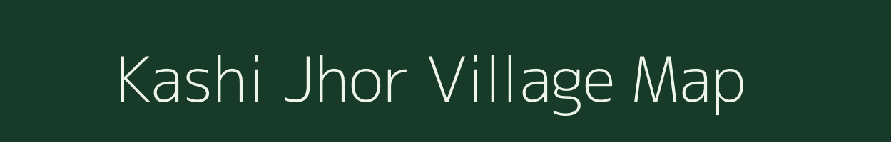 Kashi Jhor village map in Uttar Pradesh