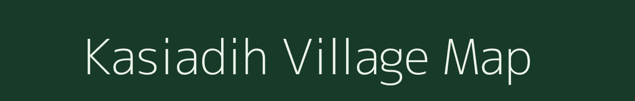 Kasiadih village map in Jharkhand