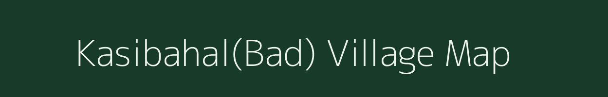 Kasibahal(Bad) village map in Odisha