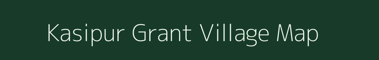 Kasipur Grant village map in Assam
