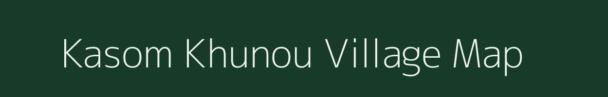 Kasom Khunou village map in Manipur