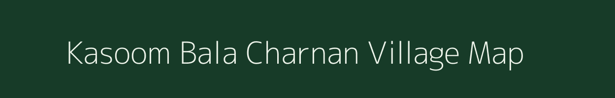 Kasoom Bala Charnan village map in Rajasthan