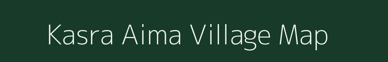 Kasra Aima village map in Uttar Pradesh