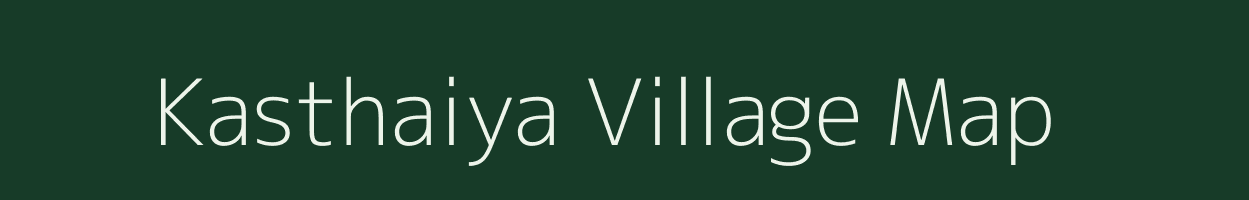 Kasthaiya village map in Uttar Pradesh