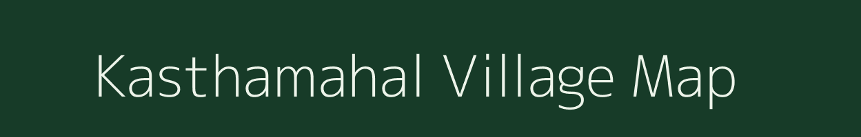 Kasthamahal village map in West Bengal