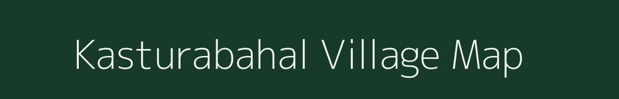 Kasturabahal village map in Chhattisgarh