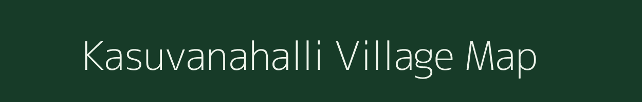 Kasuvanahalli village map in Karnataka