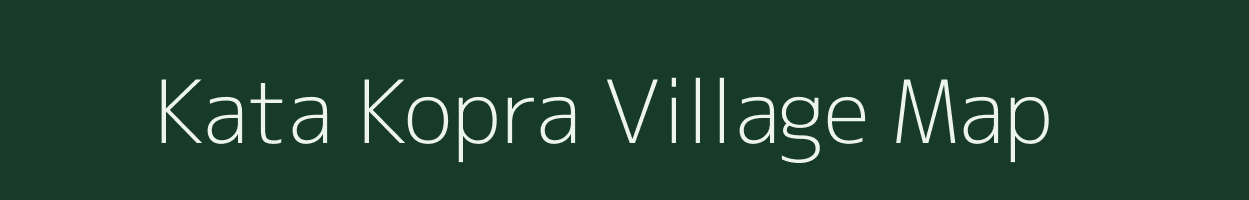 Kata Kopra village map in West Bengal