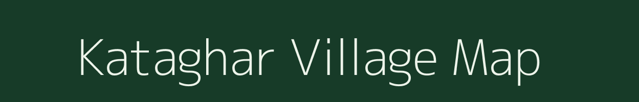 Kataghar village map in Uttar Pradesh