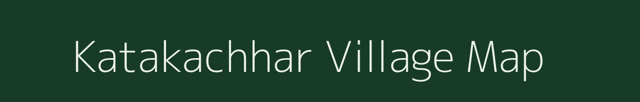Katakachhar village map in Chhattisgarh
