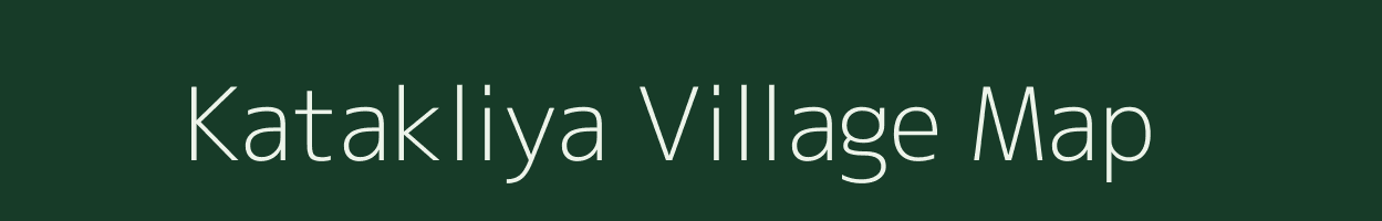 Katakliya village map in Chhattisgarh