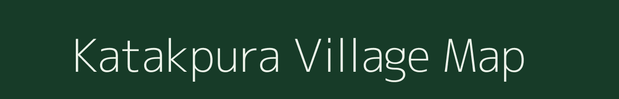 Katakpura village map in Gujarat