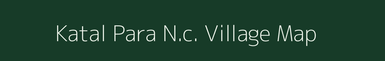 Katal Para N.c. village map in Assam