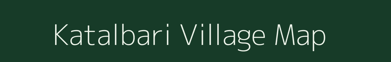 Katalbari village map in Meghalaya