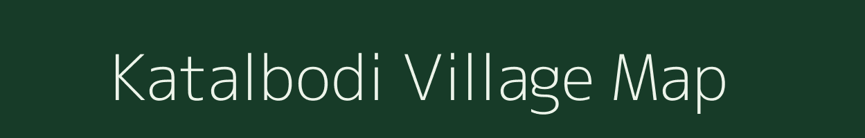 Katalbodi village map in Madhya Pradesh