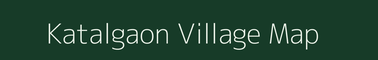 Katalgaon village map in Maharashtra