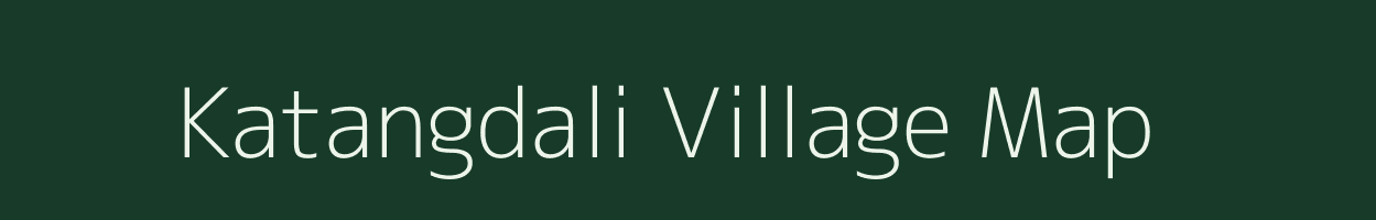 Katangdali village map in Madhya Pradesh