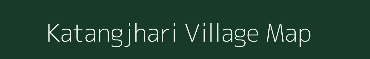 Katangjhari village map in Madhya Pradesh