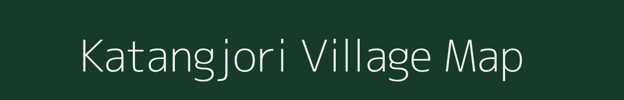 Katangjori village map in Chhattisgarh