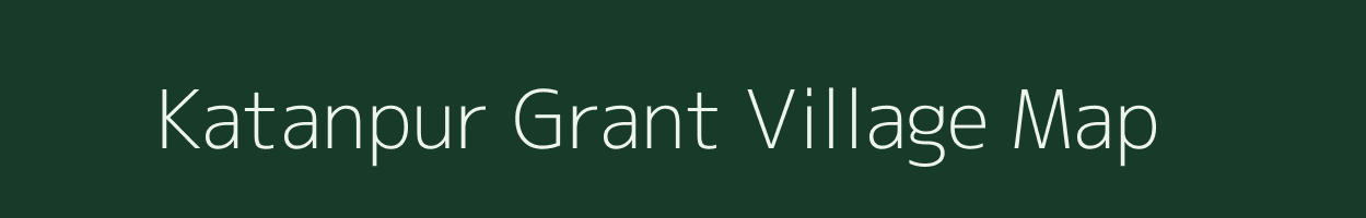 Katanpur Grant village map in Assam