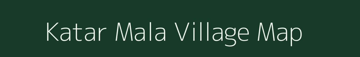 Katar Mala village map in Bihar