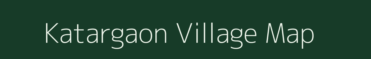 Katargaon village map in Madhya Pradesh