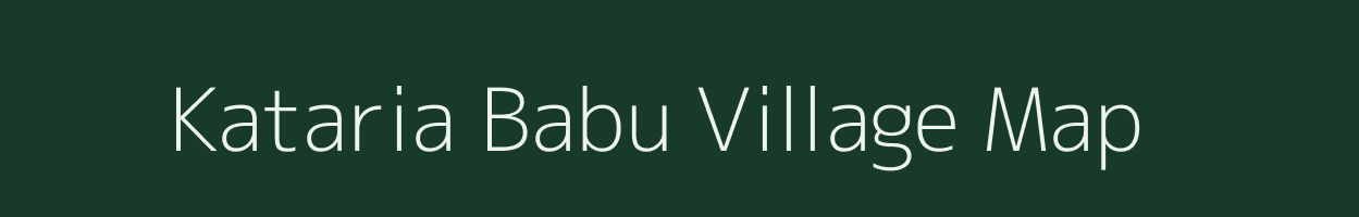 Kataria Babu village map in Uttar Pradesh