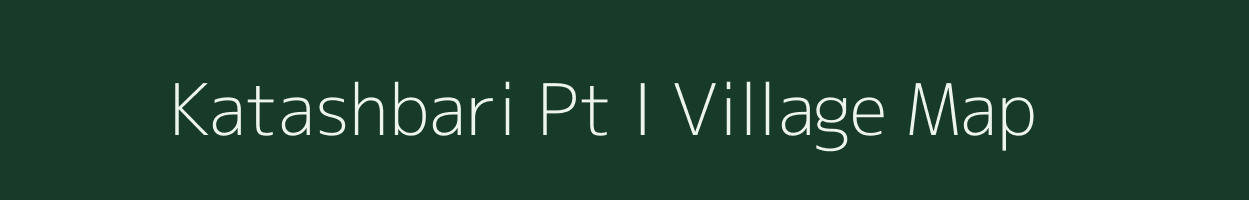 Katashbari Pt I village map in Assam