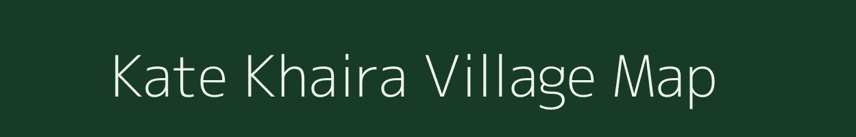 Kate Khaira village map in Uttar Pradesh