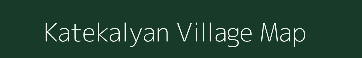 Katekalyan village map in Chhattisgarh