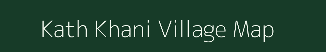 Kath Khani village map in Uttar Pradesh