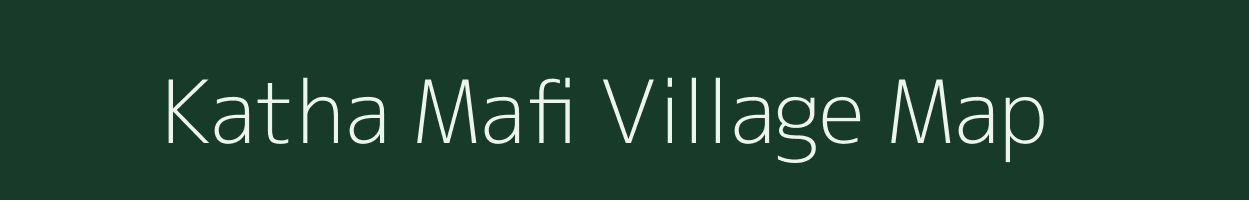 Katha Mafi village map in Uttar Pradesh