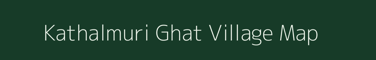 Kathalmuri Ghat village map in Assam