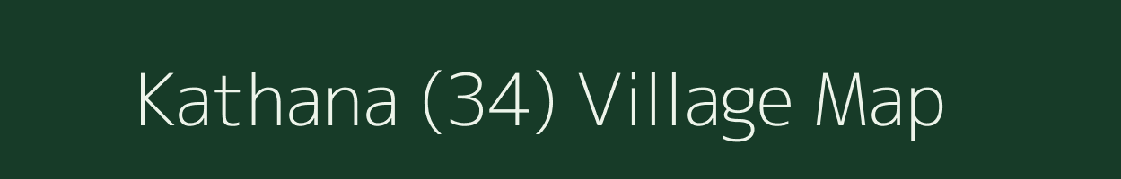 Kathana (34) village map in Himachal Pradesh