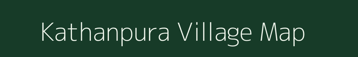 Kathanpura village map in Bihar