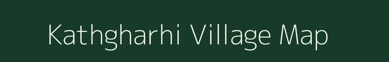 Kathgharhi village map in Uttar Pradesh