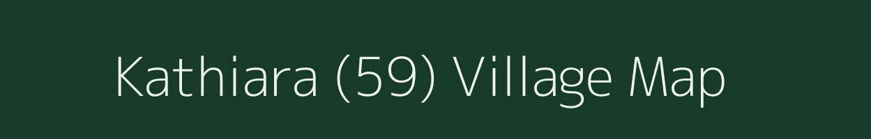 Kathiara (59) village map in Himachal Pradesh