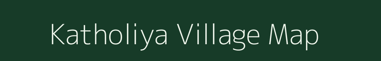 Katholiya village map in Gujarat