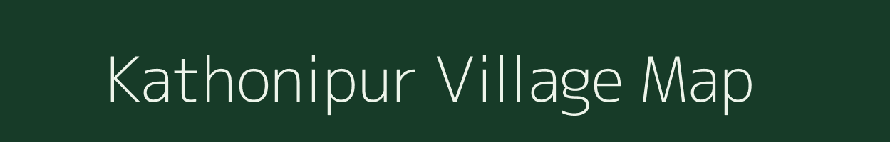 Kathonipur village map in Assam