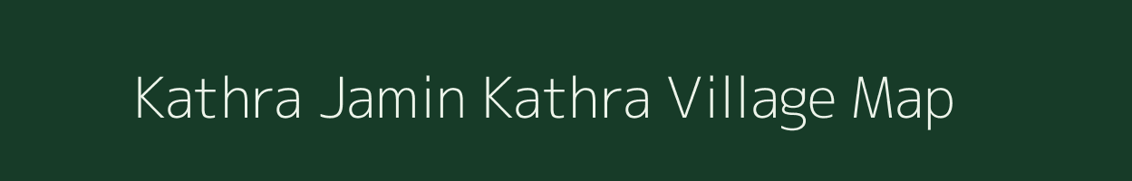 Kathra Jamin Kathra village map in Uttar Pradesh