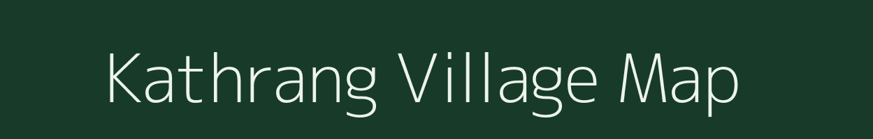 Kathrang village map in Bihar