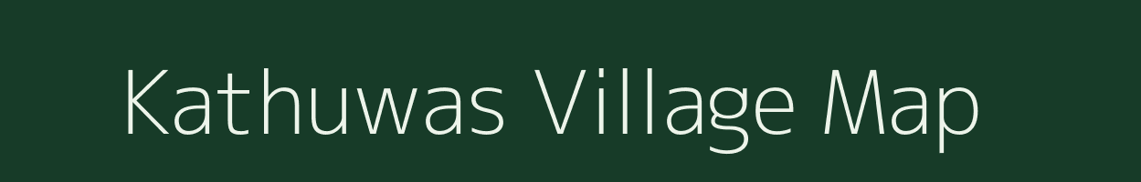 Kathuwas village map in Rajasthan